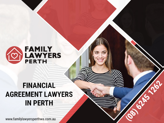 Appoint best financial lawyers perth to settle financial agreement