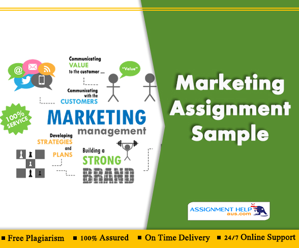 Best Marketing Assignment Sample to Seek A+ Grades at Assignmenthelpaus.com