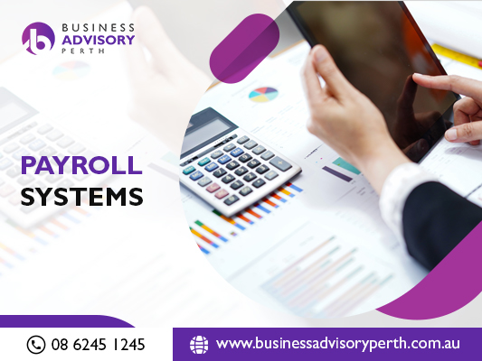 Find The Top Payroll Systems In Perth For Growth Of Your Company
