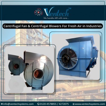Centrifugal fan & centrifugal blowers for fresh air in industries.