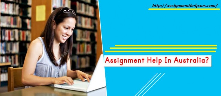 Do My Assignment Help in Australia from Assignmentheloaus.com