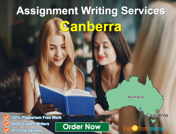 Canberra Assignment Help Services by Experts at Casestudyhelp.com
