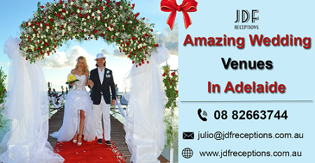 Amazing Wedding Venues in Adelaide| JDF 