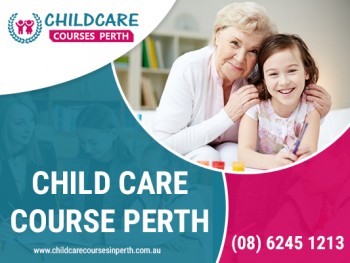 Are you looking for best certificate iii in child care courses in Perth